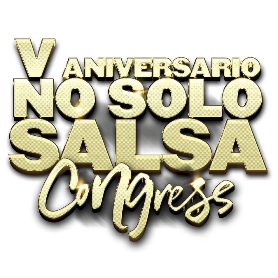 VI ANIVERSARIO NO SOLO SALSA CONGRESS