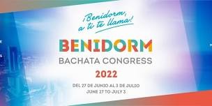 Benidorm Bachata Congress 2022 - Official Event ...