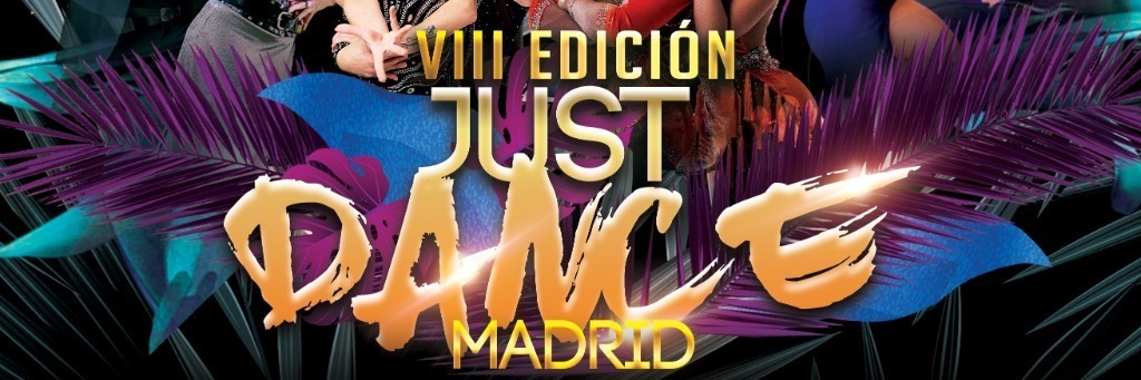 JUST DANCE MADRID 2022