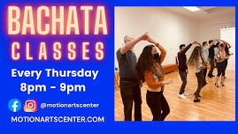 Bachata Classes Thursdays at Motion Arts Center